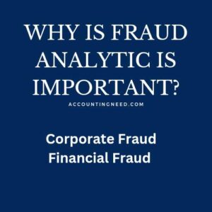 Why is Fraud Analytic is Important?